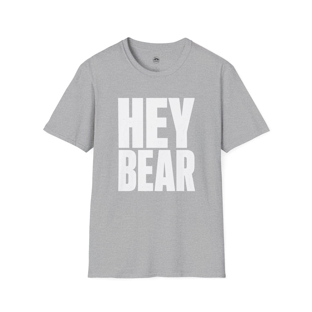 Hey Bear - T-Shirt