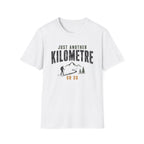 Just Another Km or So T-Shirt
