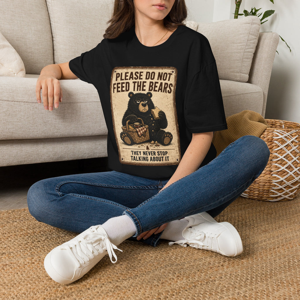 Please Don't Feed the Bears - T-Shirt