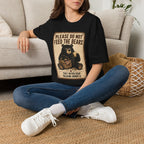 Please Don't Feed the Bears - T-Shirt