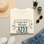 Legs Are Noodle Moral Is Questionable T-Shirt