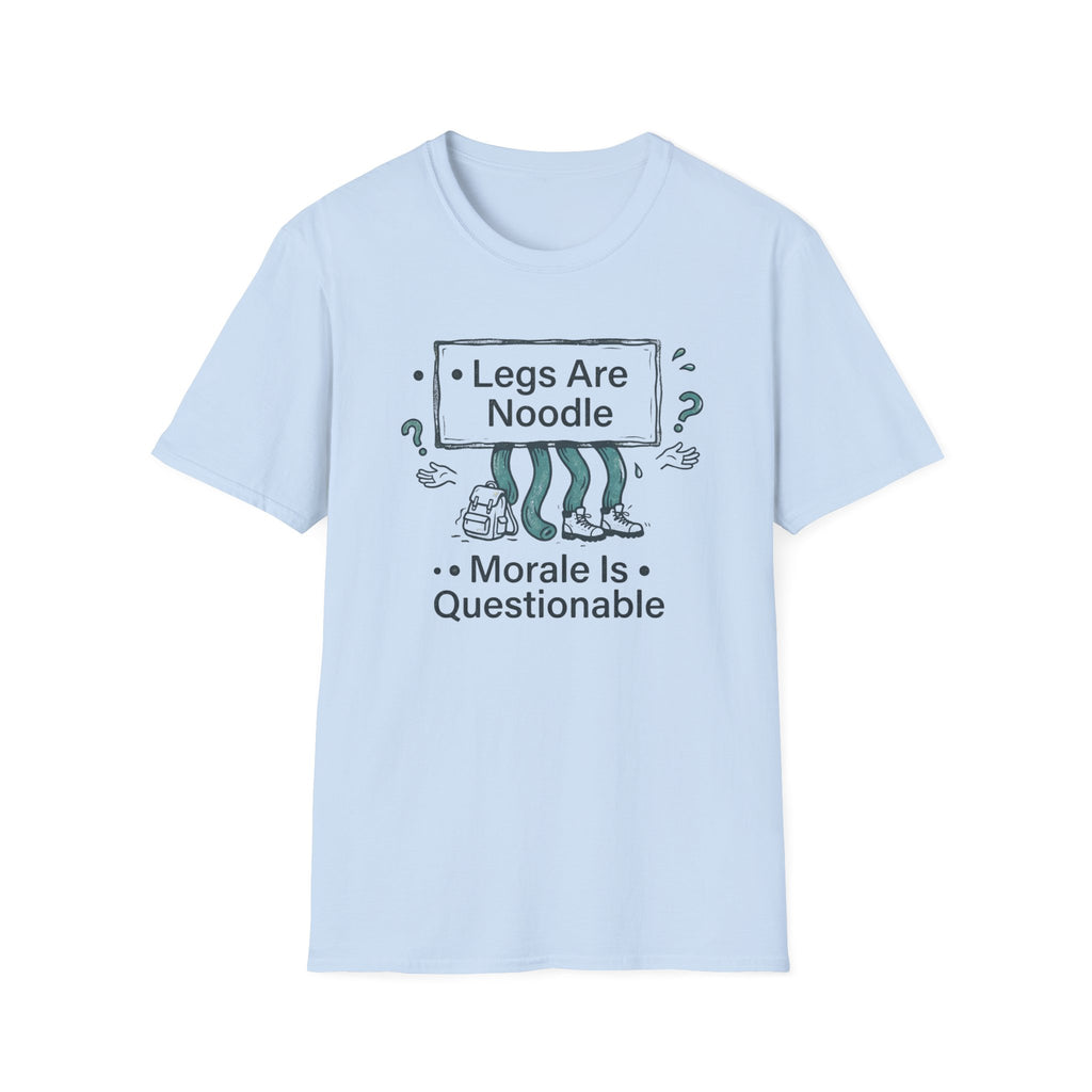 Legs Are Noodle Moral Is Questionable T-Shirt