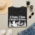 I Came. I Saw. I Needed a Sit Down T-Shirt
