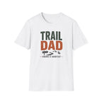 Trail Dad Knows a Shortcut T-Shirt