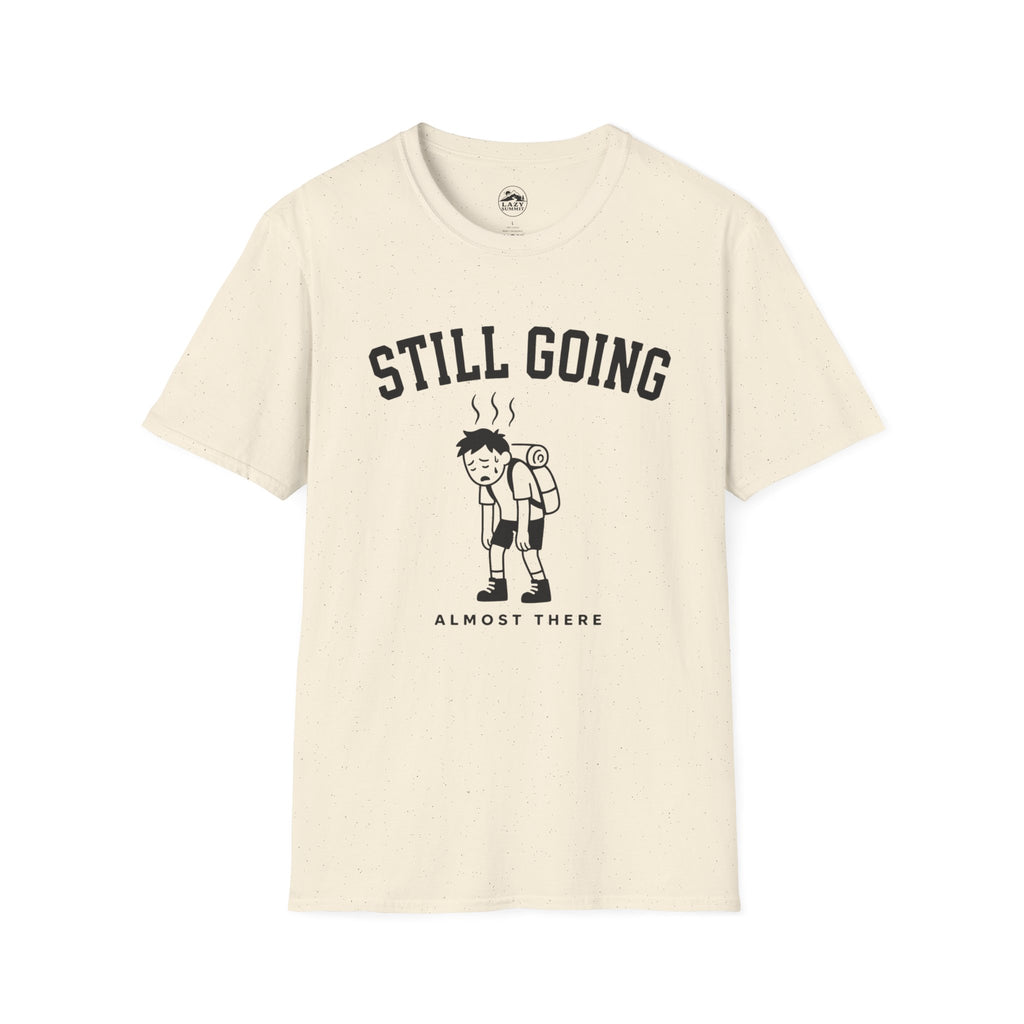 Still Going - T-Shirt