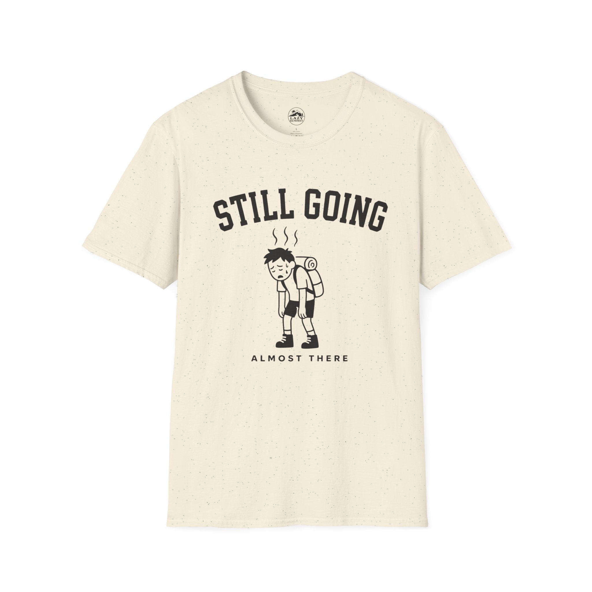 Still Going - T-Shirt