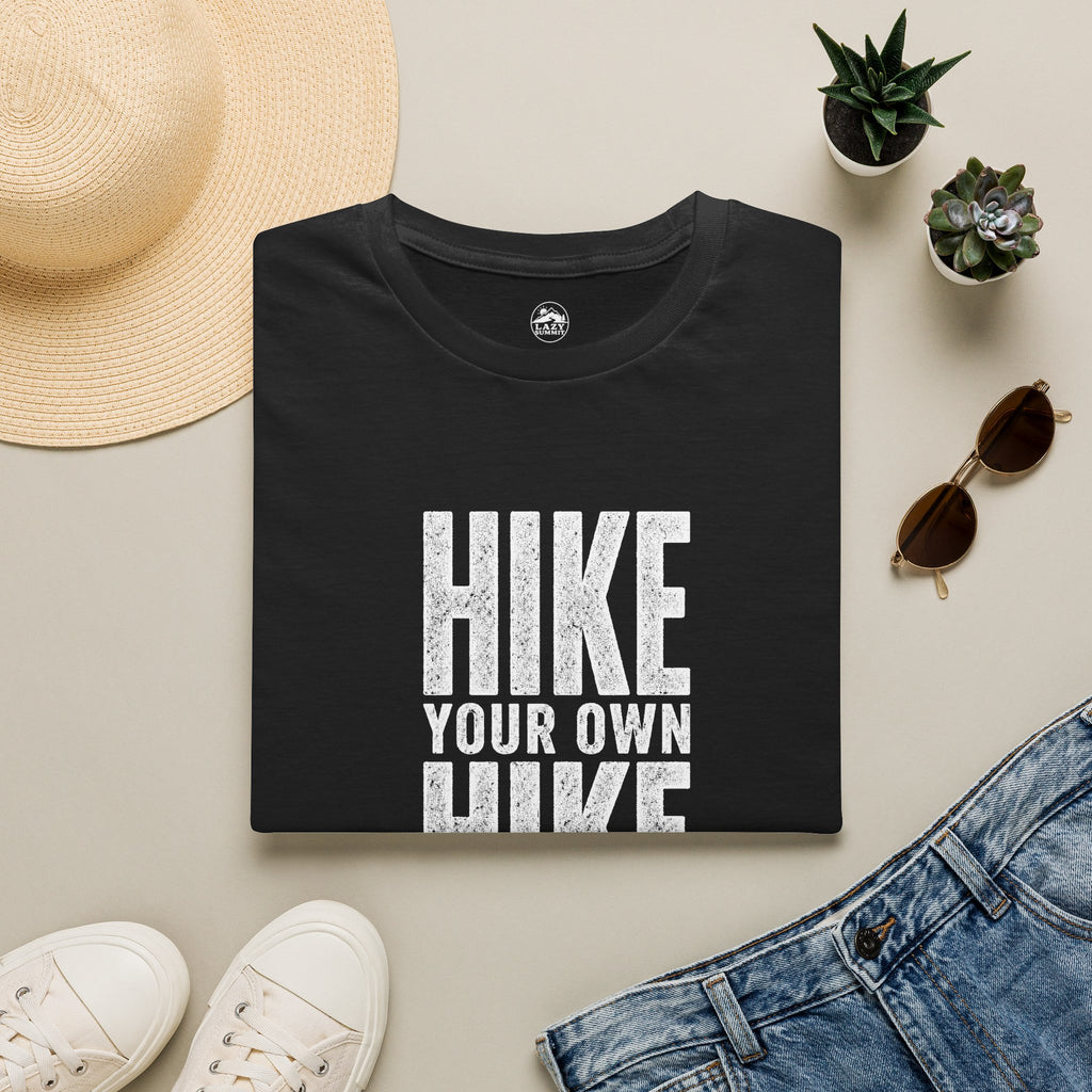 Hike Your Own Hike - T-Shirt