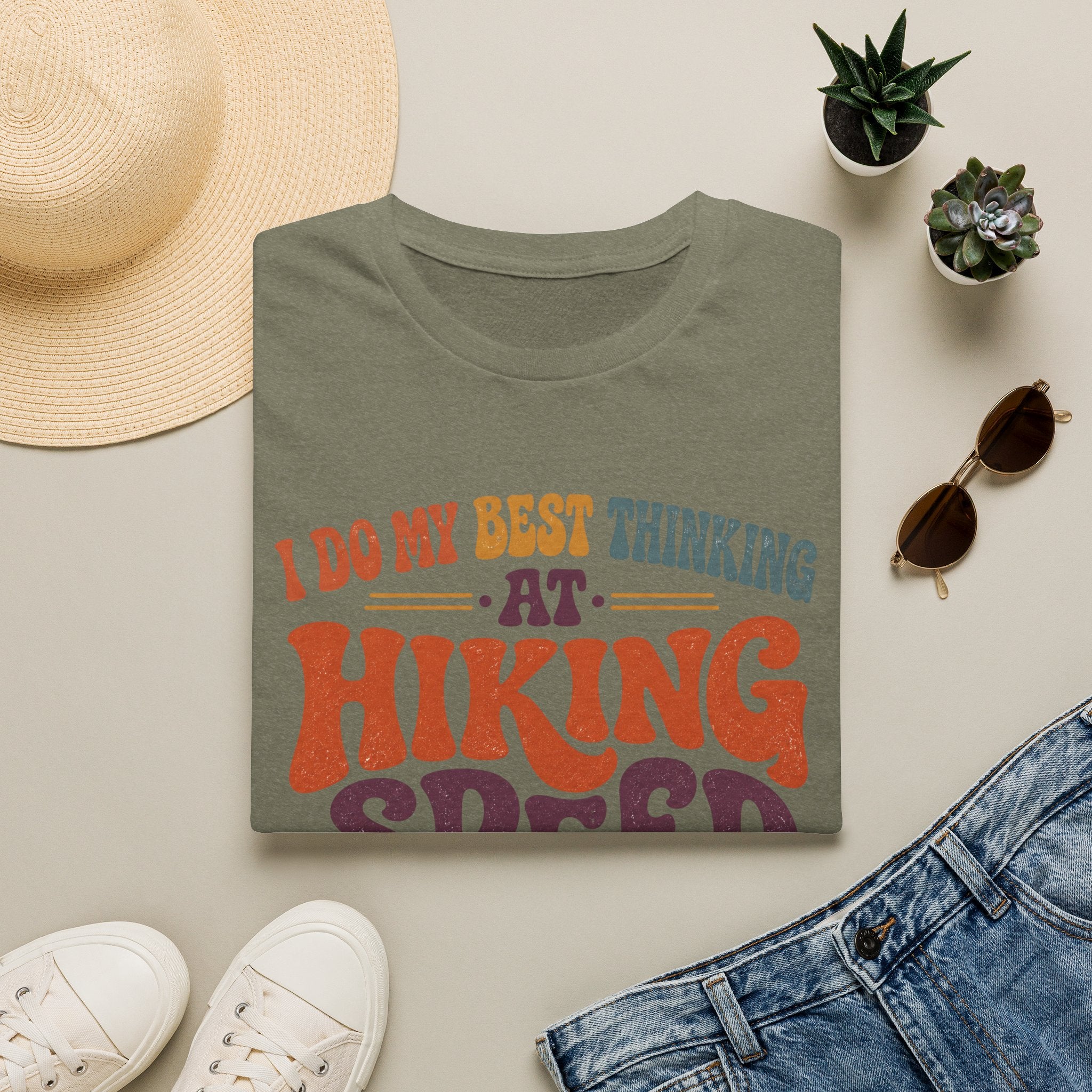 I Do My Best Thinking at Hiking Speed T-Shirt