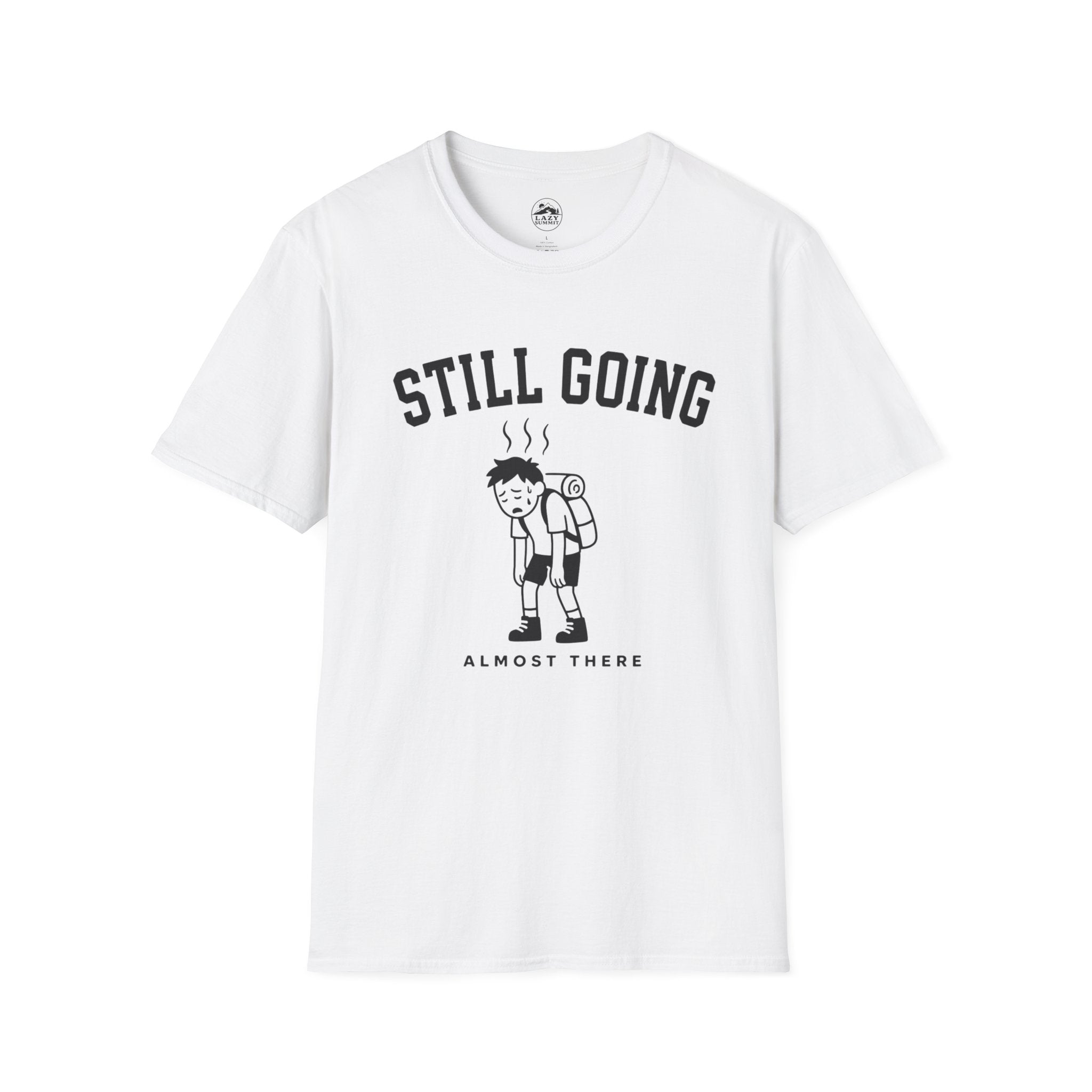Still Going - T-Shirt