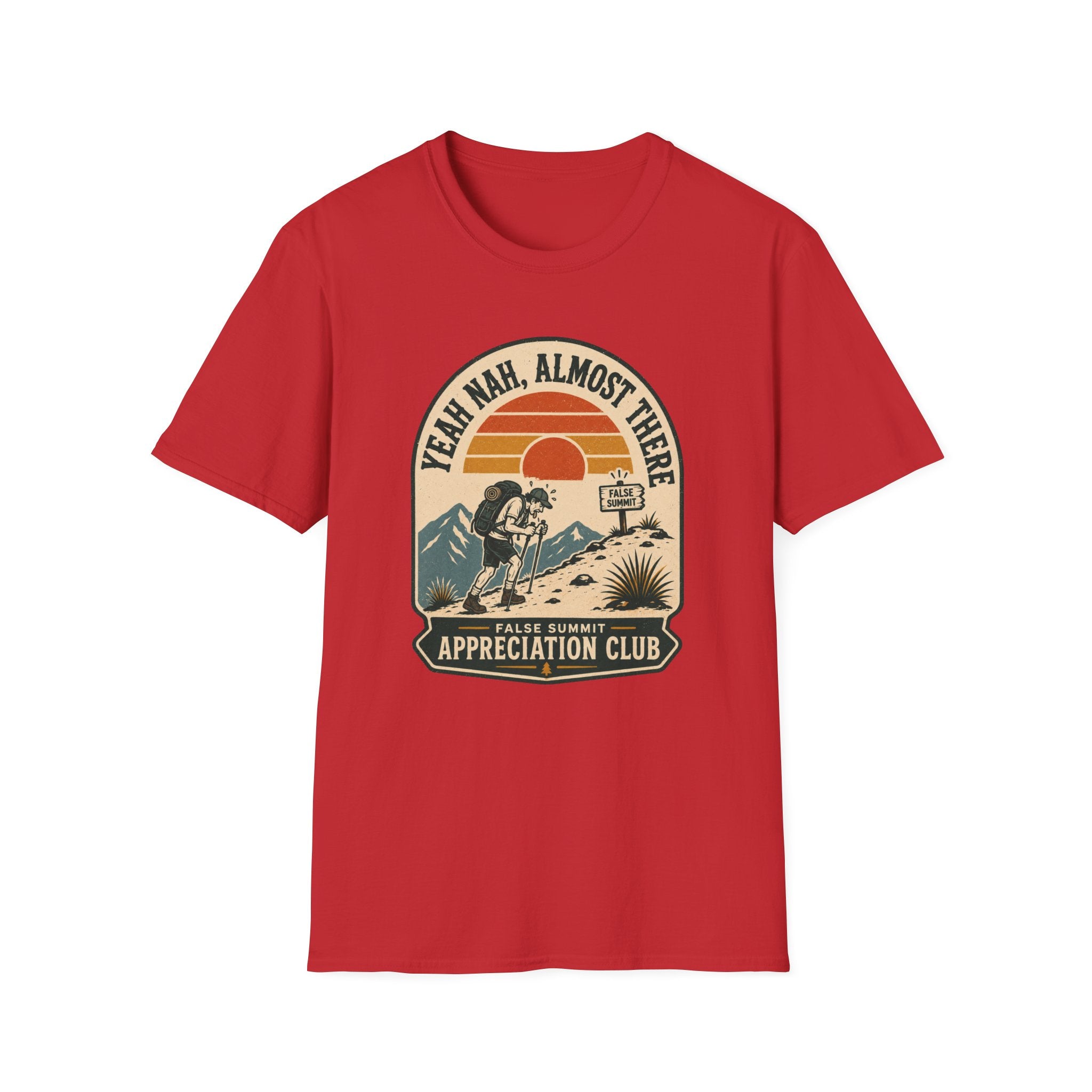 Yeah Nah, Almost There - T-Shirt