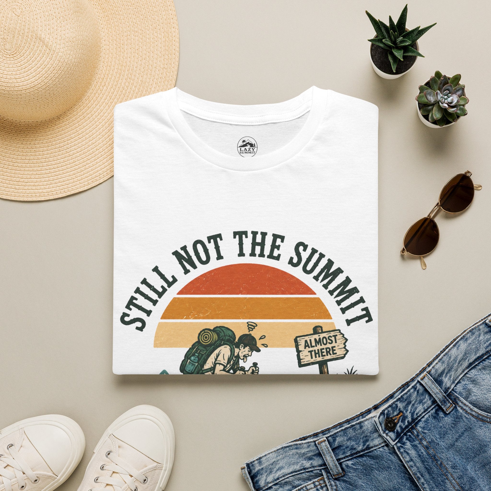 Still Not the Summit - T-Shirt