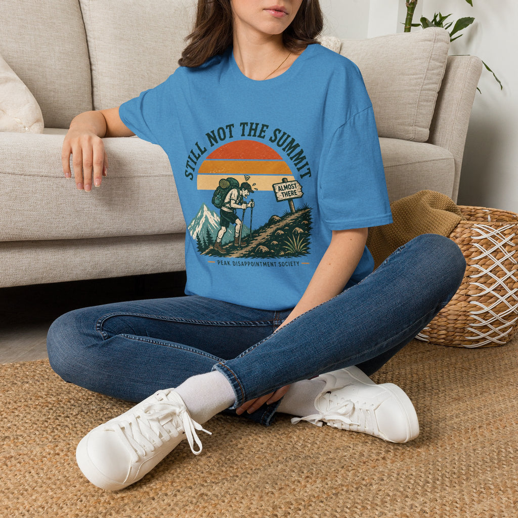 Still Not the Summit - T-Shirt