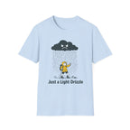 Just a Light Drizzle T-Shirt