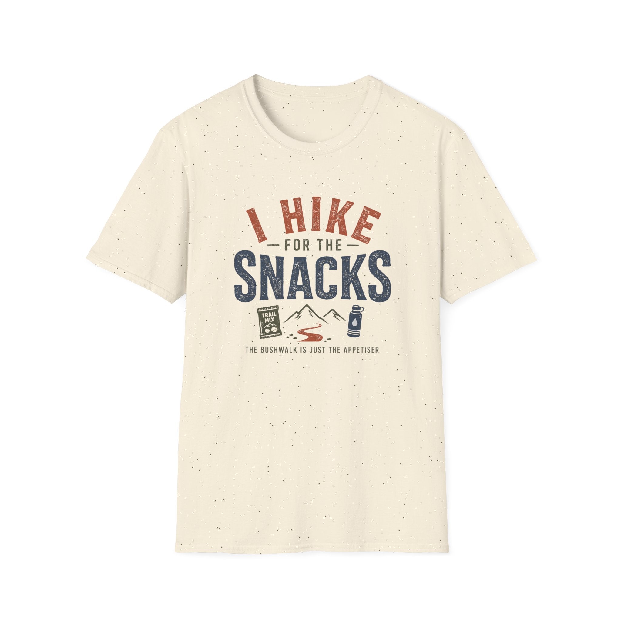 I Hike For the Snacks T-Shirt