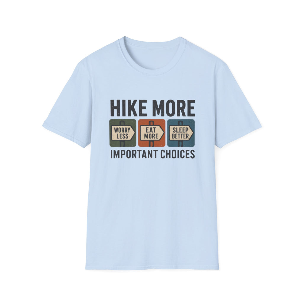 Hike More Worry Less T-Shirt