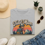 Trail Mum Carries Snacks and Everyone's Problems T-Shirt