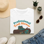 Professional Trail Slower - T-Shirt