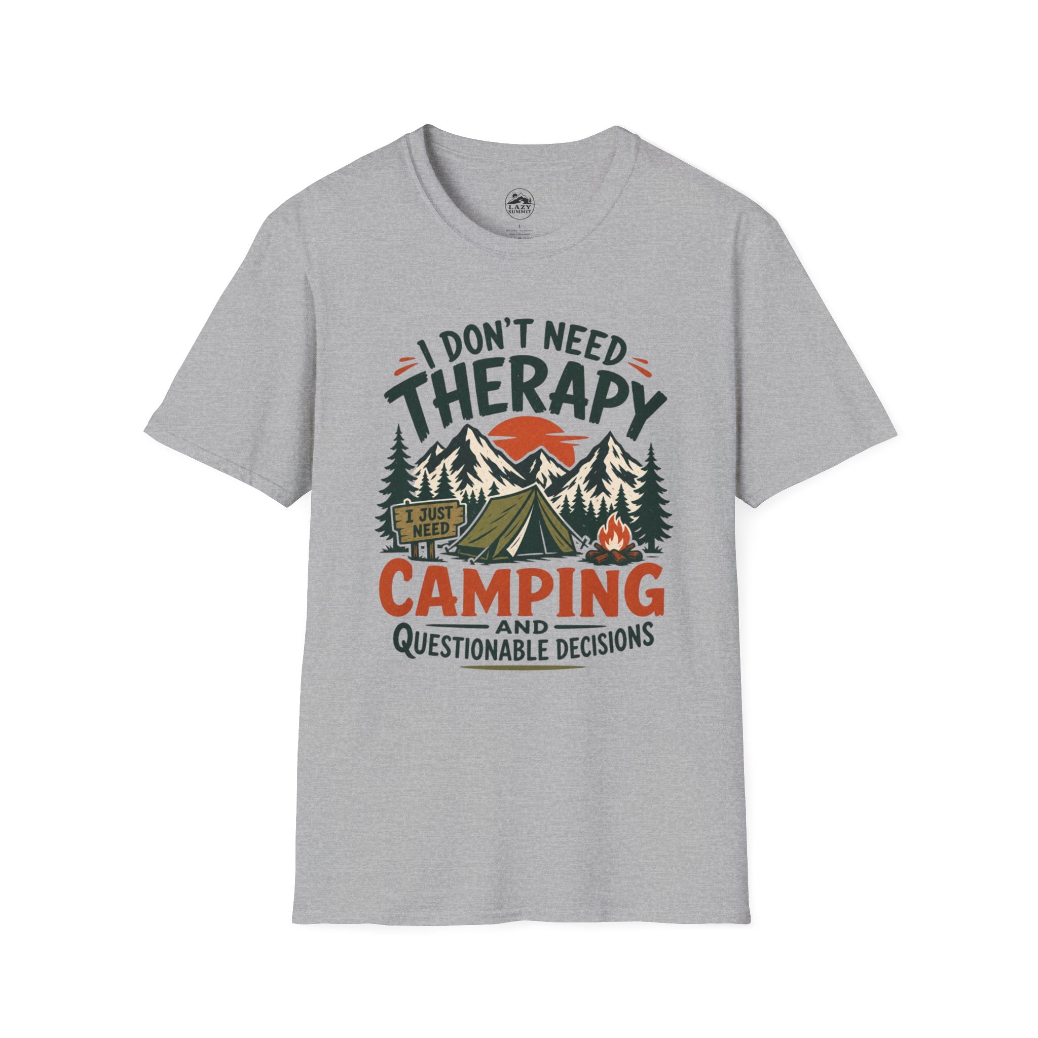 I Don't Need Therapy - T-Shirt
