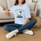 The Locals Seem Friendly - T-Shirt