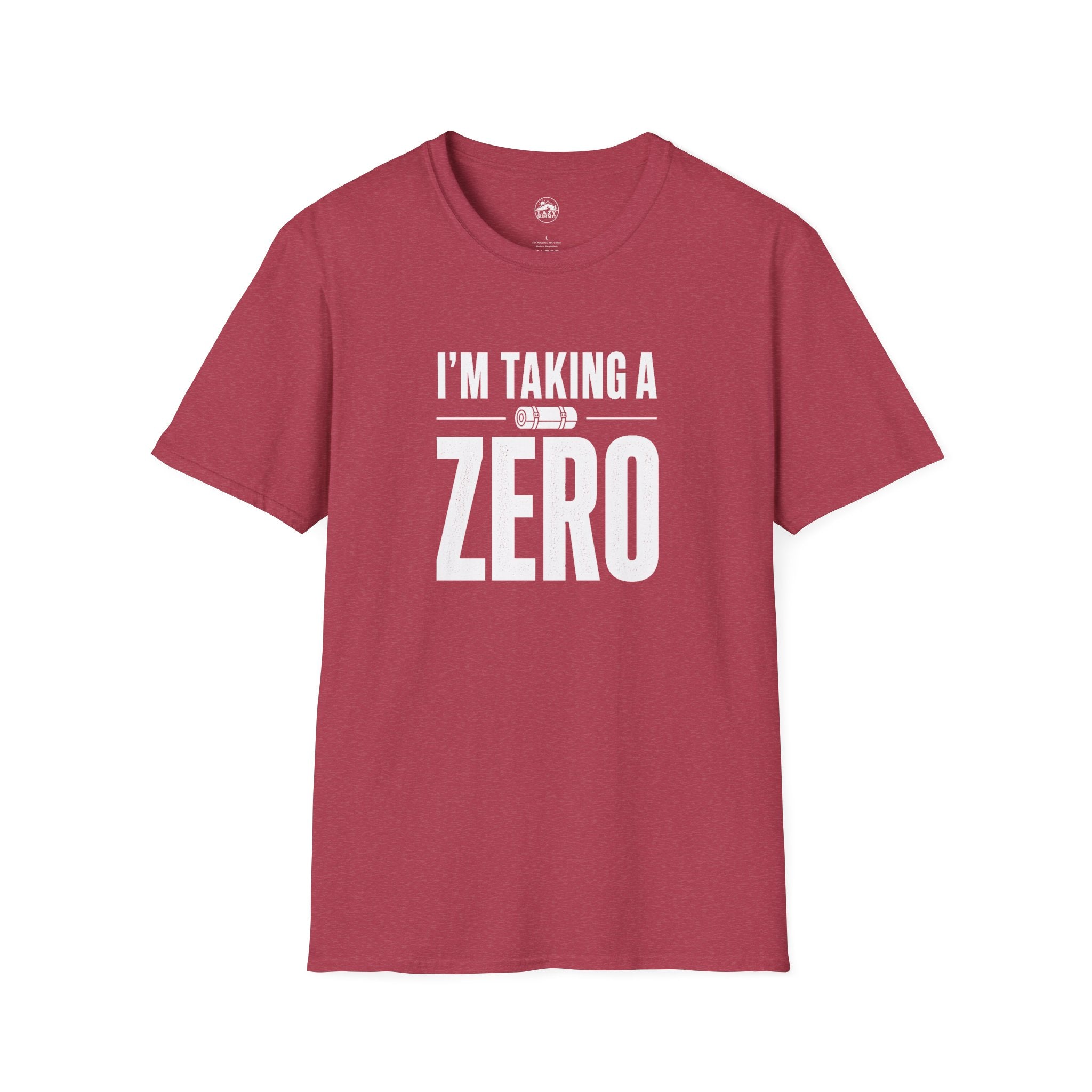 I'm Taking a Zero - T-Shirt