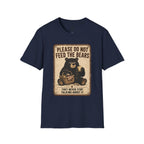 Please Don't Feed the Bears - T-Shirt