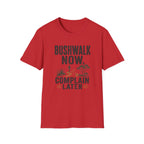 Bushwalk Now Complain Later
