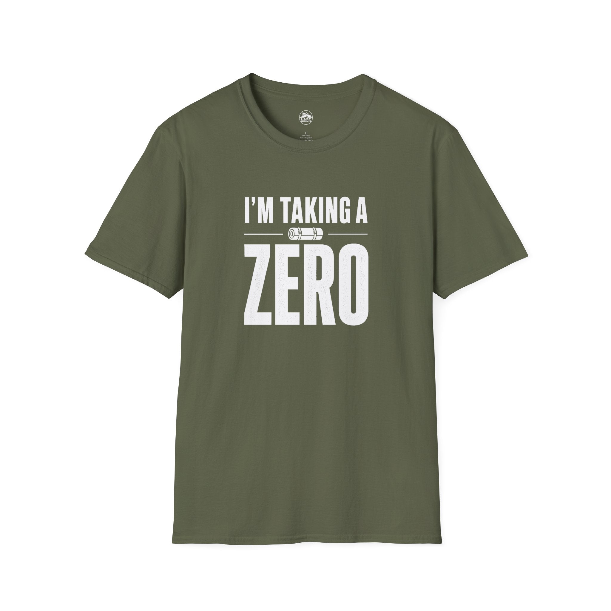 I'm Taking a Zero - T-Shirt