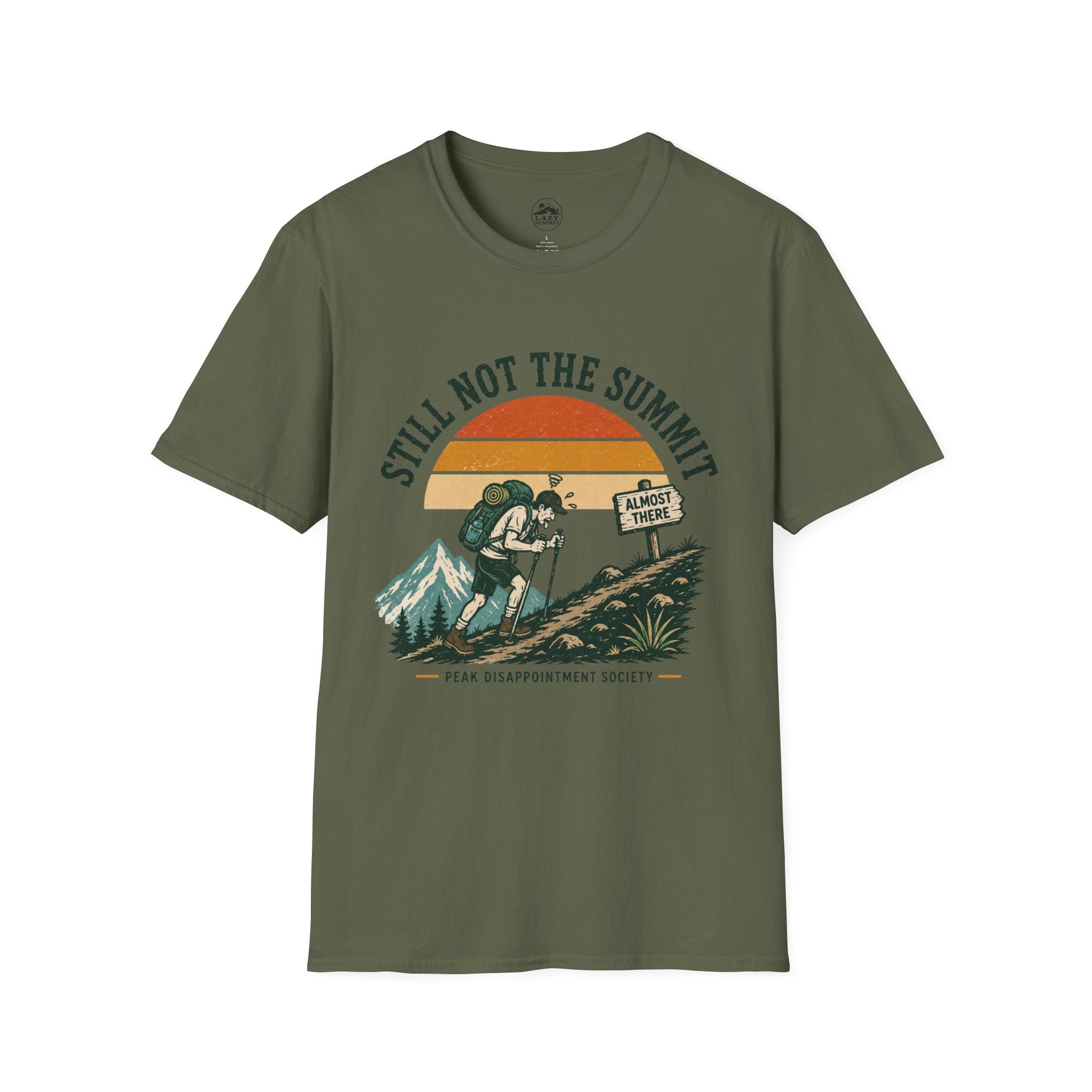 Still Not the Summit - T-Shirt