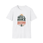 Will Hike for Second Breakfast T-Shirt
