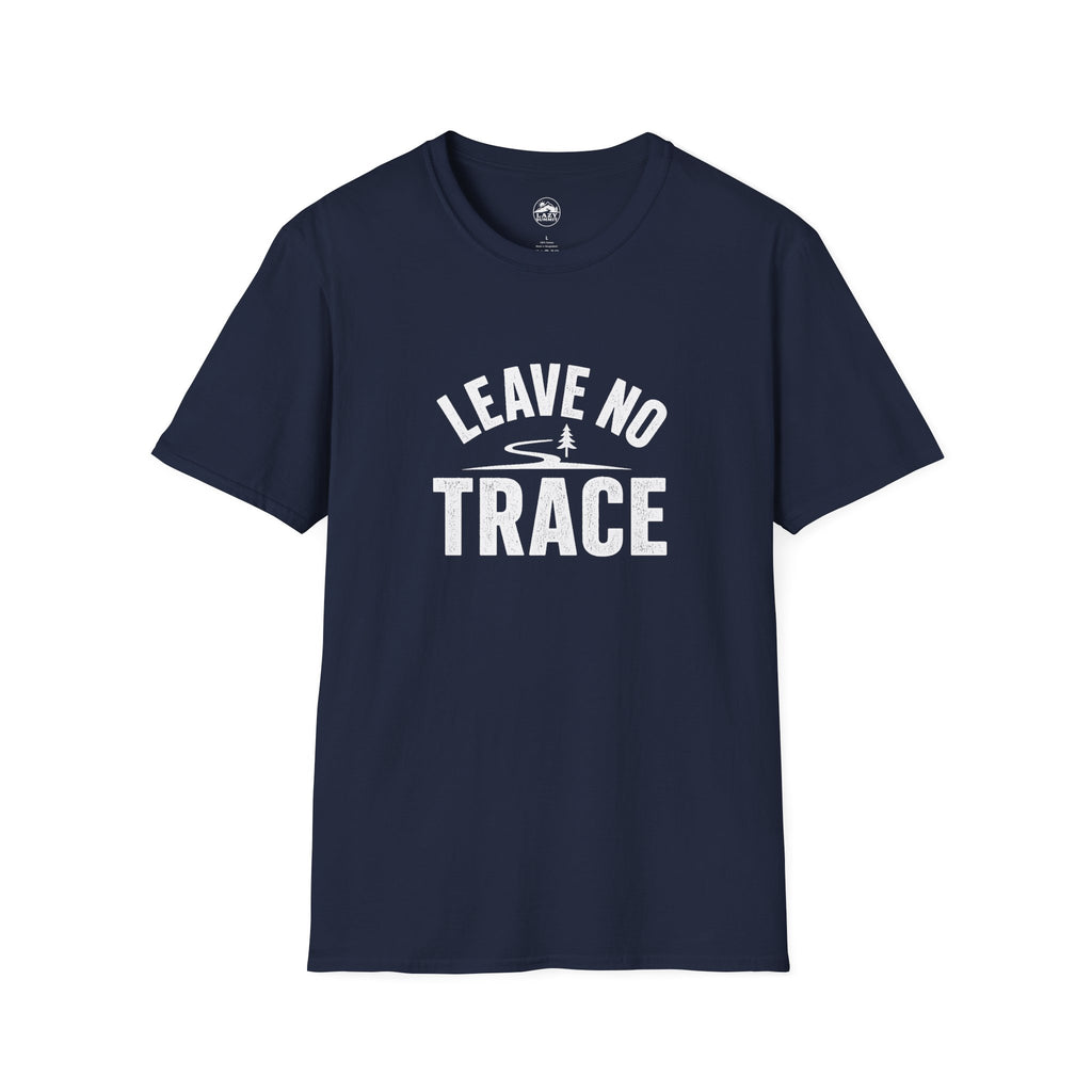 Leave No Trace - T-Shirt