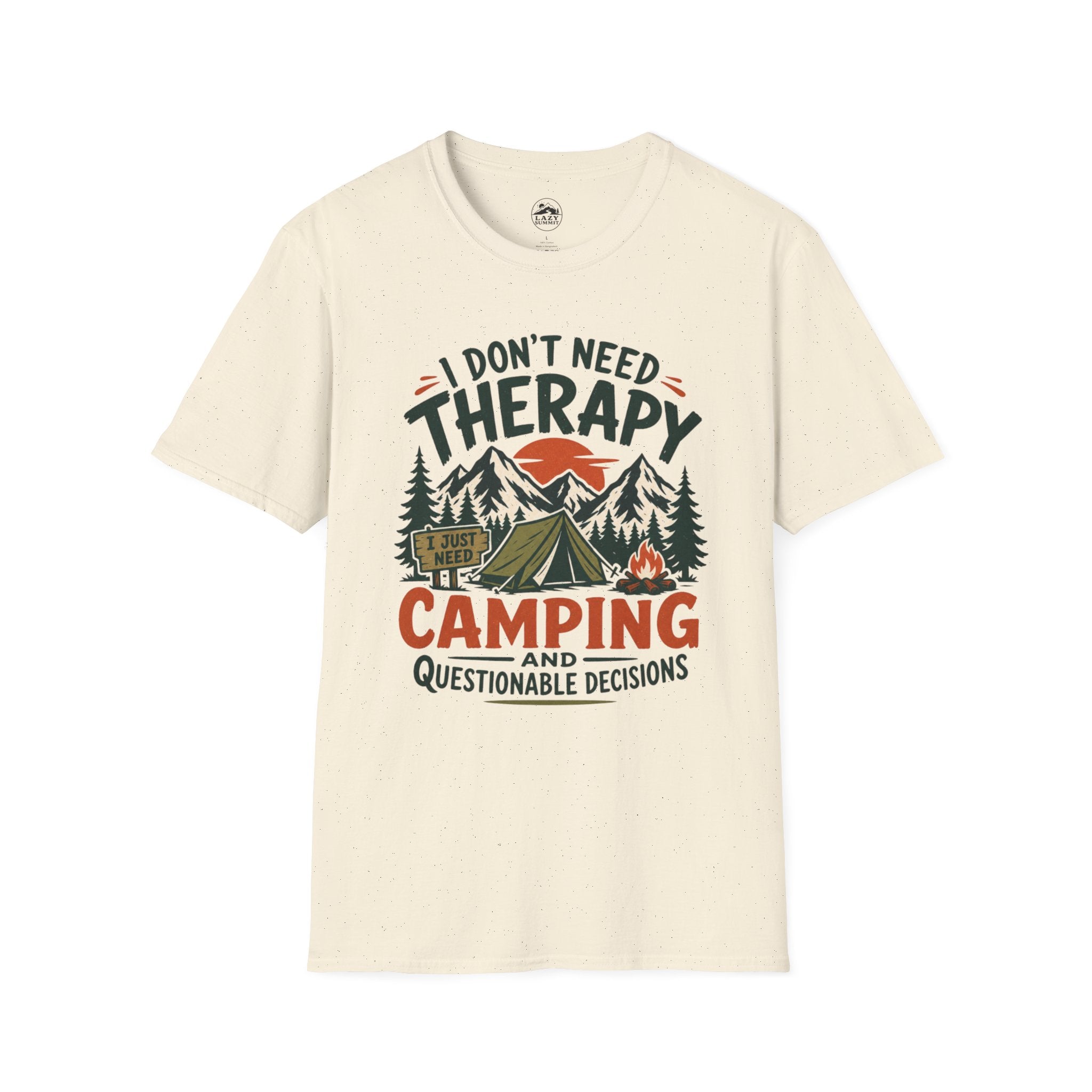 I Don't Need Therapy - T-Shirt