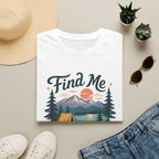 Find Me Under the Pines T-Shirt