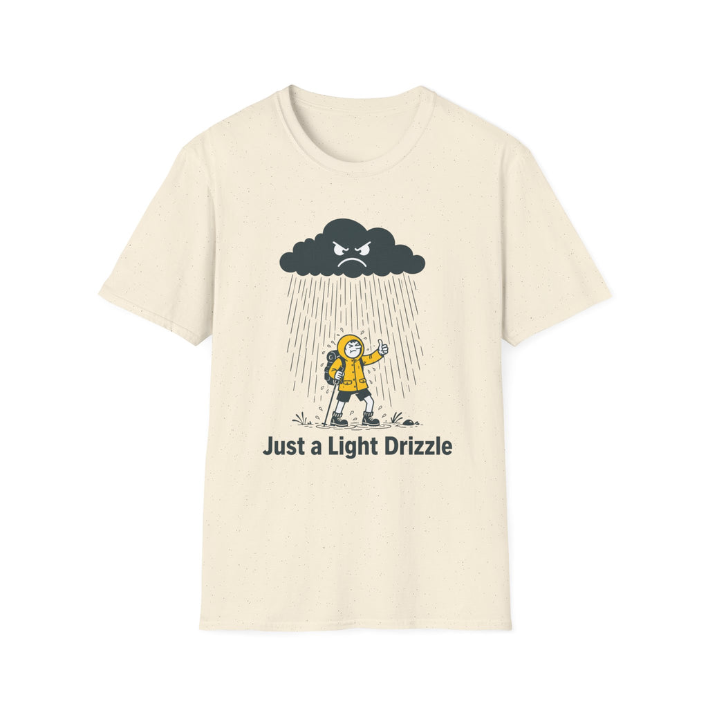 Just a Light Drizzle T-Shirt