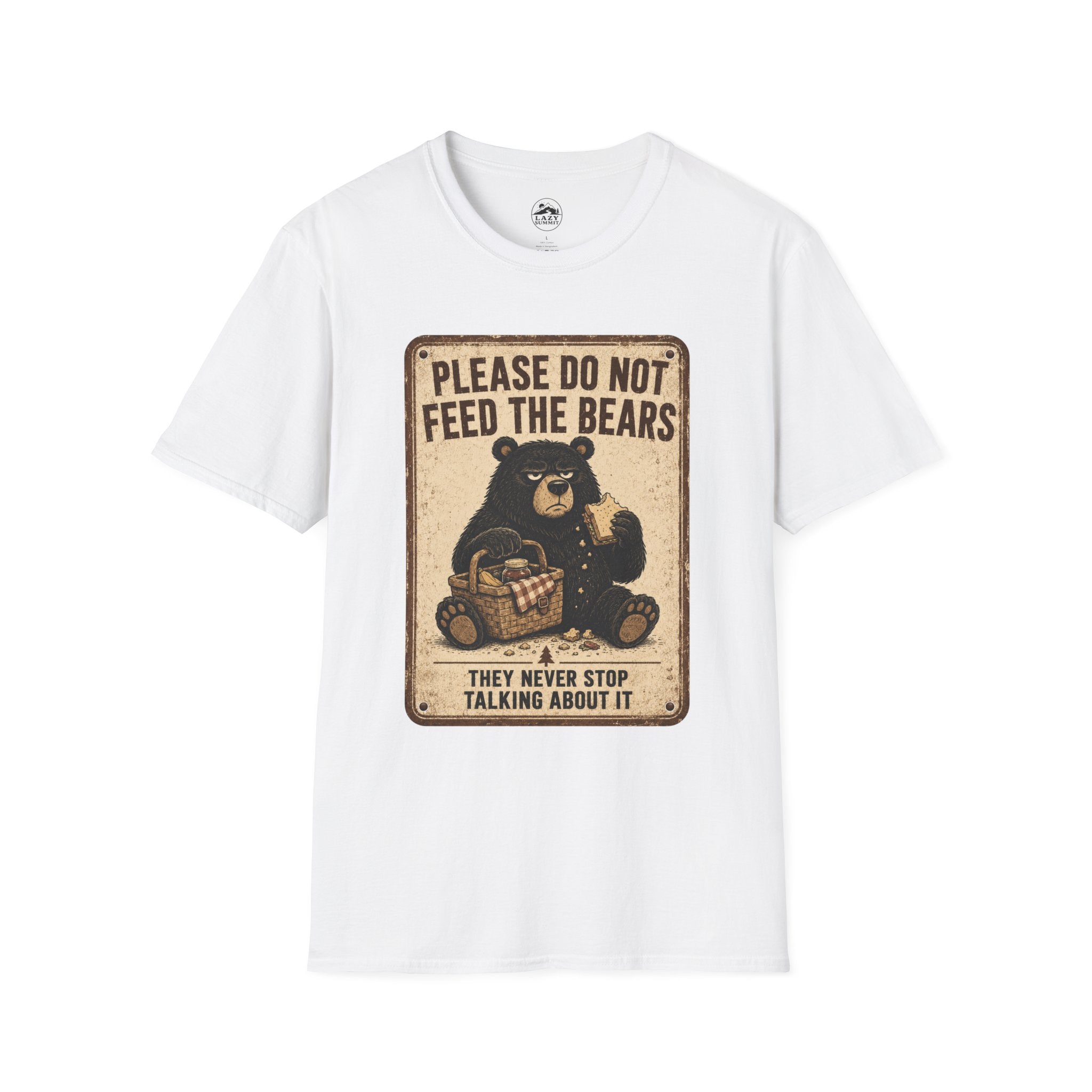 Please Don't Feed the Bears - T-Shirt