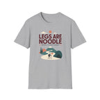 Legs Are Noodle T-Shirt