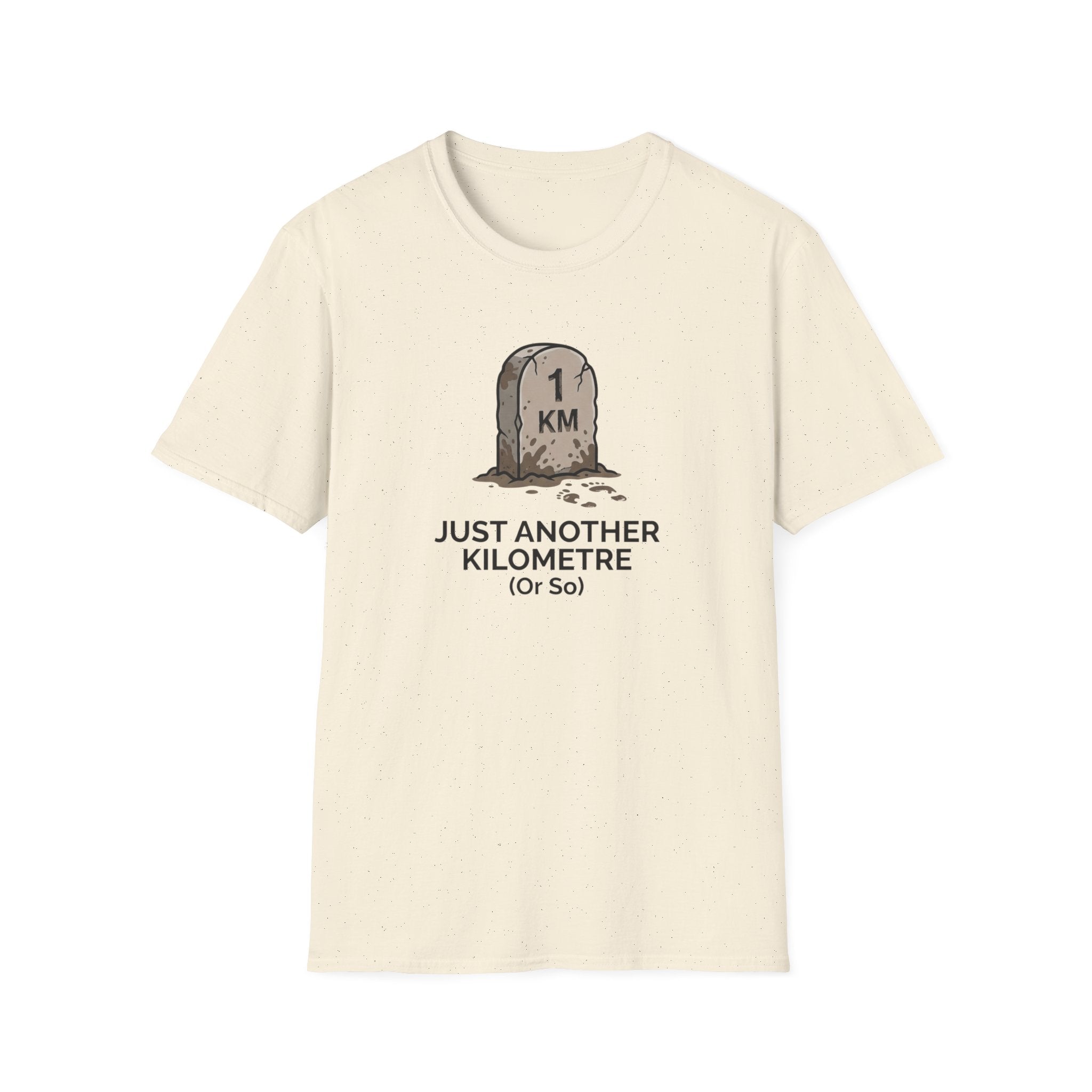 Just Another Kilometer or So T-Shirt