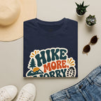 Hike More Worry Less - T-Shirt