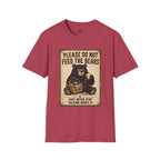 Please Don't Feed the Bears - T-Shirt