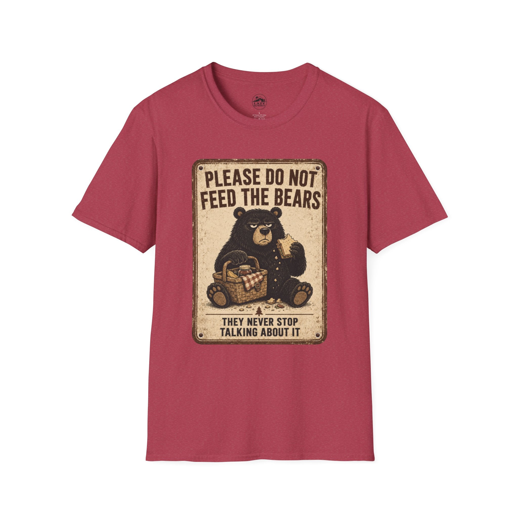 Please Don't Feed the Bears - T-Shirt