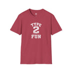 Type 2 Fun - T-Shirt
