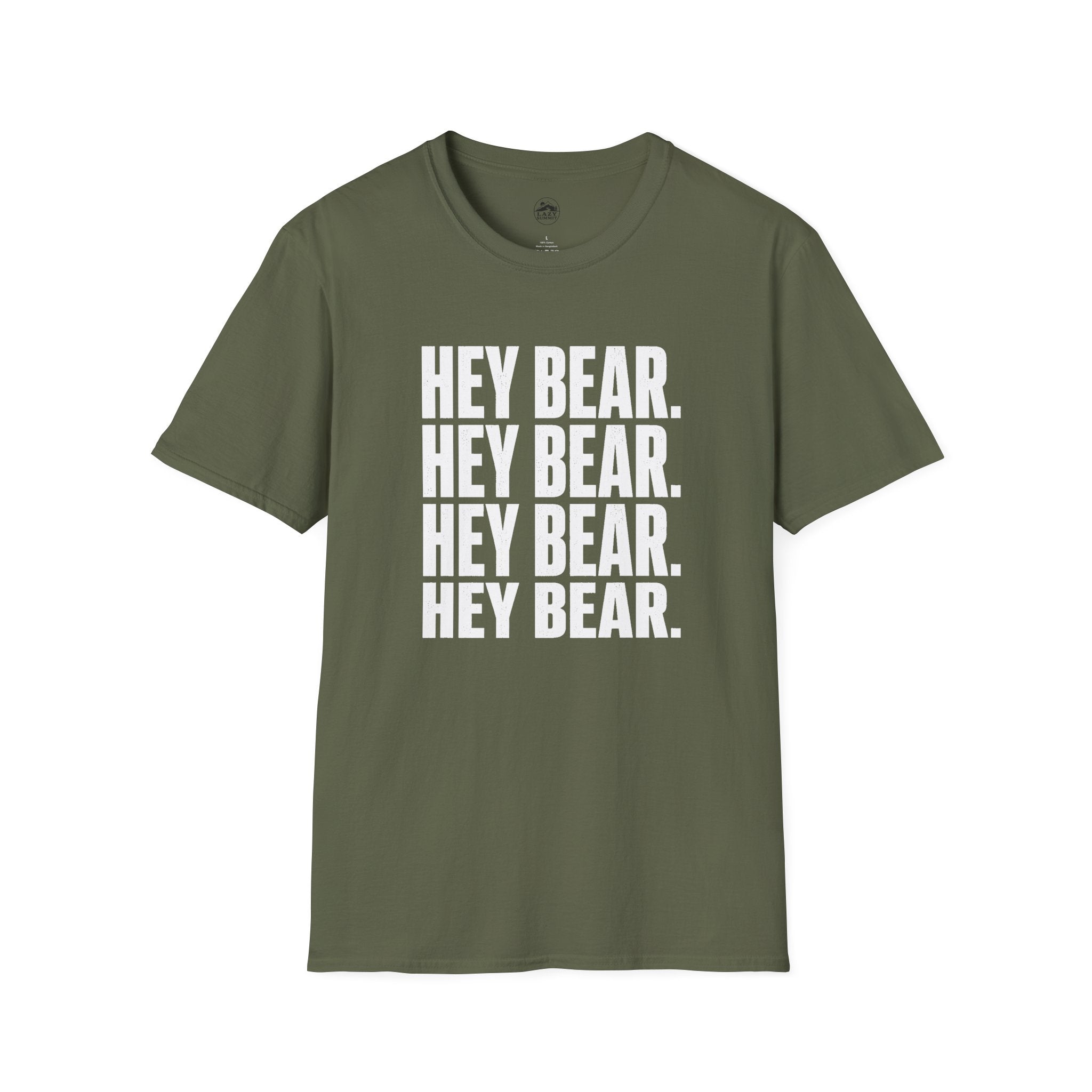 Hey Bear, Hey Bear, Hey Bear - T-Shirt