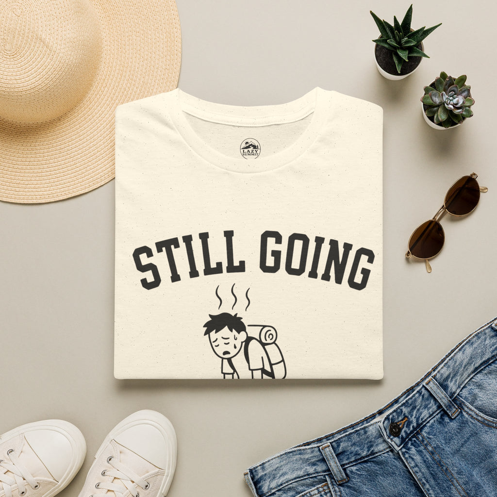 Still Going - T-Shirt