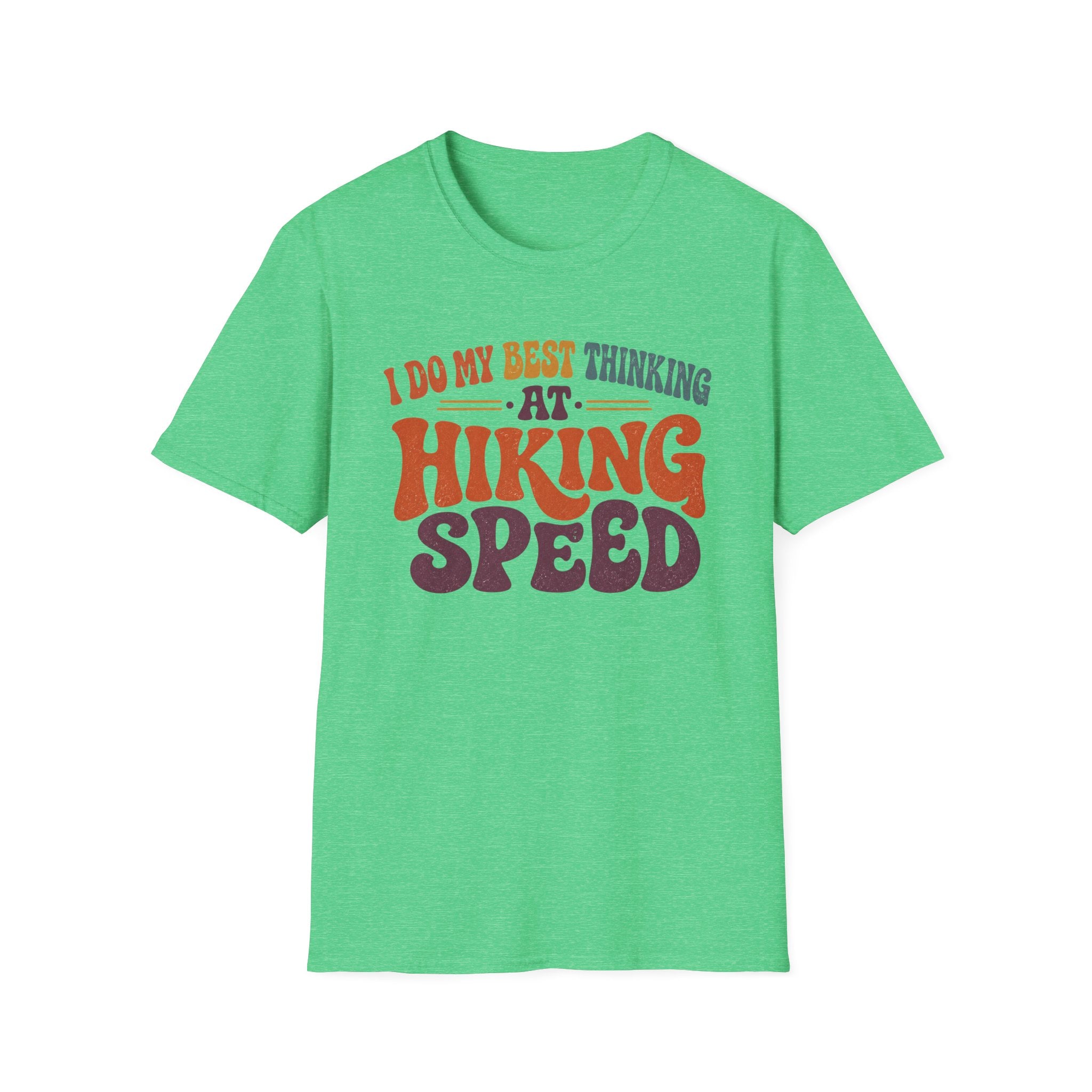 I Do My Best Thinking at Hiking Speed T-Shirt
