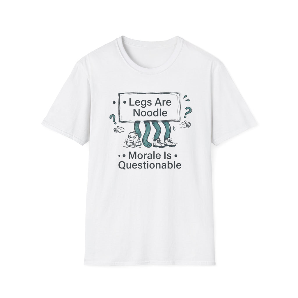 Legs Are Noodle Moral Is Questionable T-Shirt
