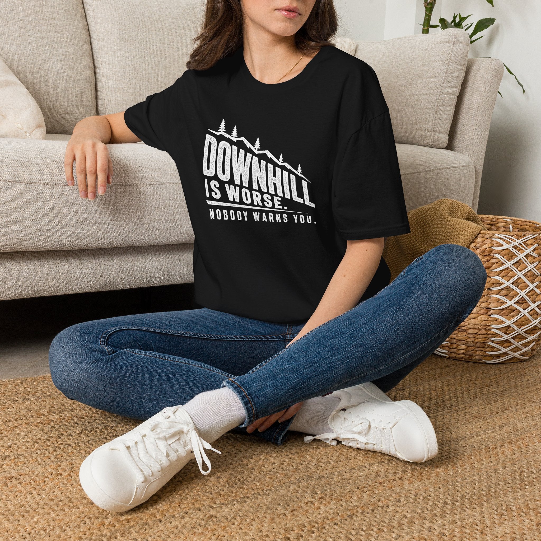Downhill is Worse - T-Shirt