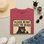 Please Don't Feed the Bears - T-Shirt