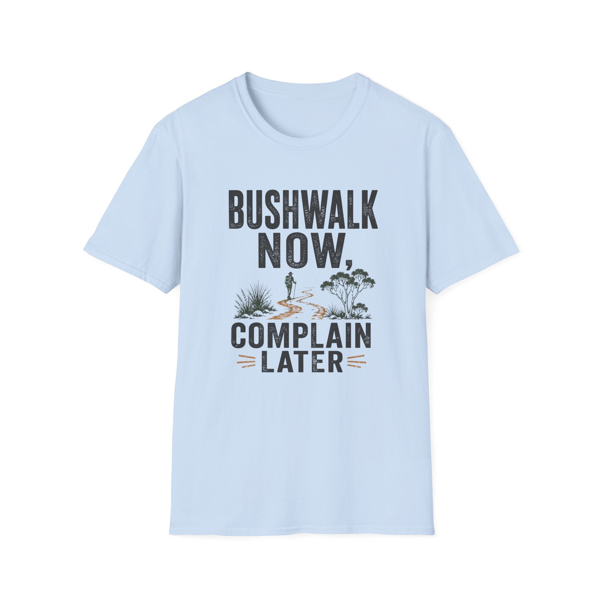 Bushwalk Now Complain Later