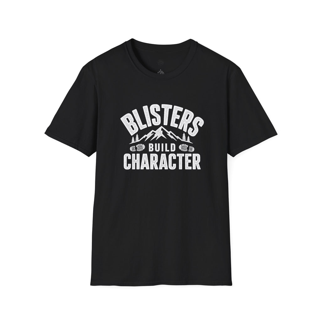 Blisters Build Character - T-Shirt