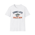 Summit Later Snack Now T-Shirt