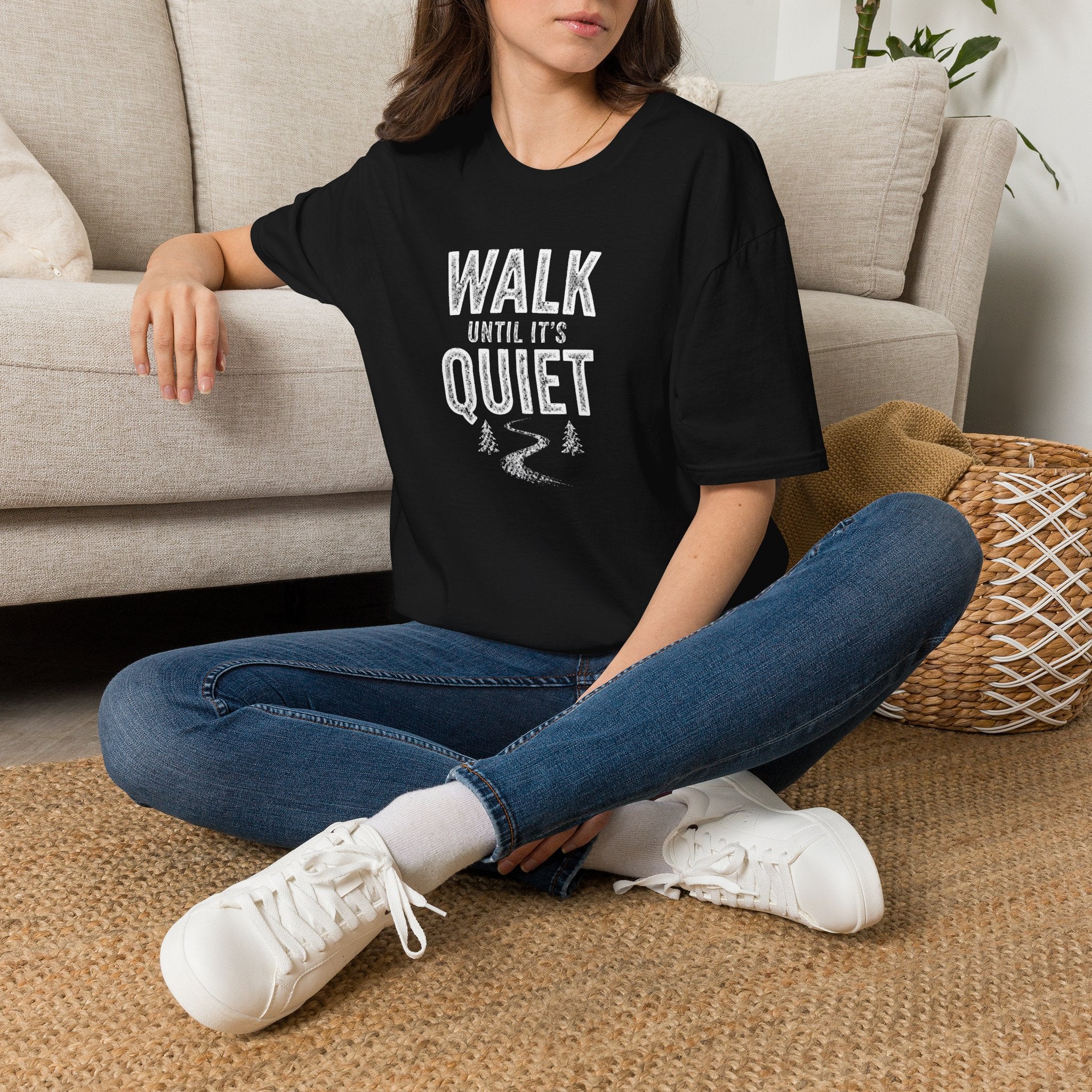 Walk Until It's Quiet - T-Shirt